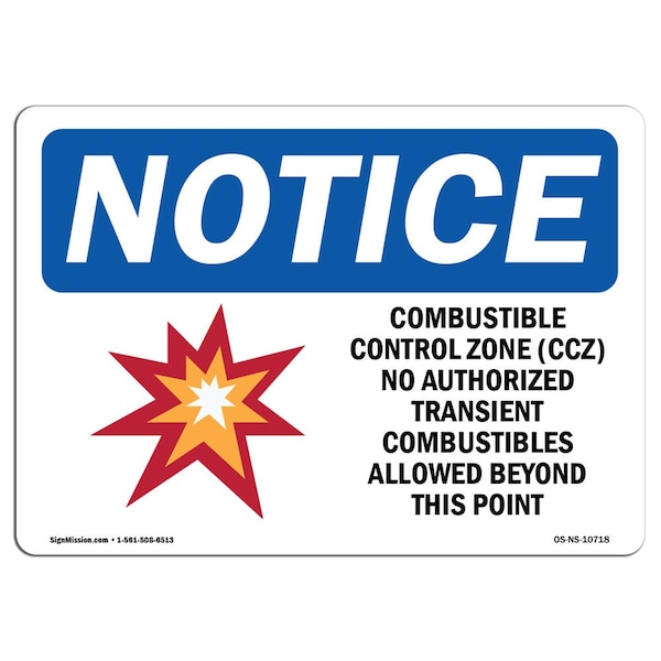 OSHA Notice Sign, 3.5" H, Combustible Control Zone (Ccz) Sign With Symbol, Landscape, 10PK